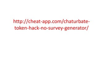 Free Tokens For Chaturbate Without Survey